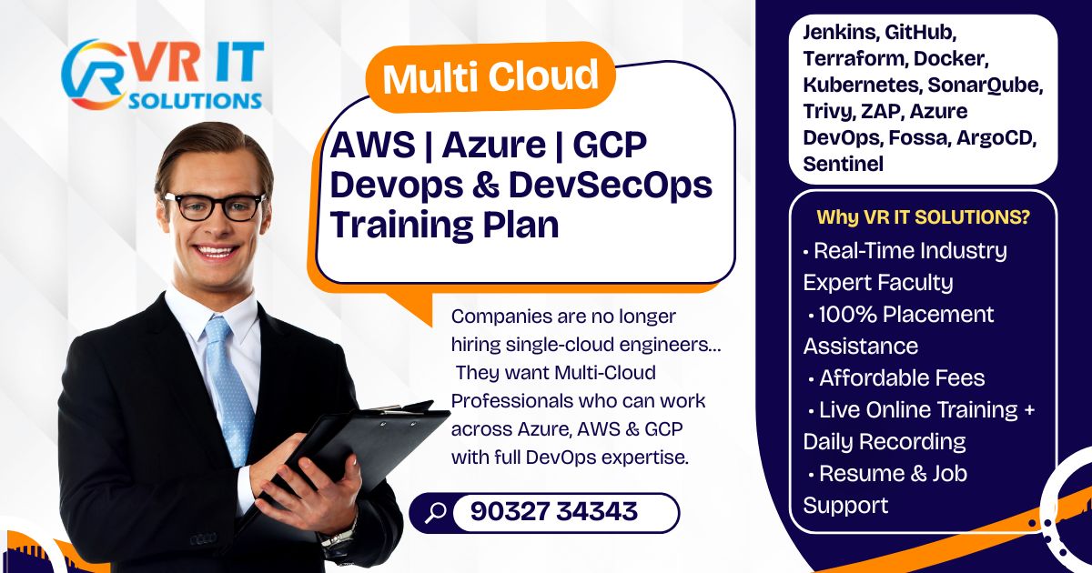 Multi Cloud DevOps & DevSecOps Training in Hyderabad | VR IT SOLUTIONS